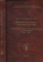 Bibliografija knjiga hrvatskih autora u knjižnicama Hrvatske franjevačke provincije sv. Ćirila i Metoda 1495 - 1850.