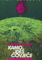 Kamo ideš čovječe
