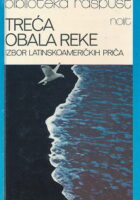 Treća obala reke. Izbor latinskoameričkih priča