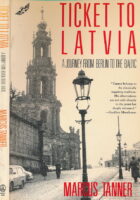 Ticket to Latvia: A Journey from Berlin to the Baltic