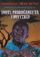 Snovi, proročanstva i misteriji