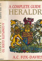A Complete Guide to Heraldry
