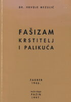 Fašizam : krstitelj i palikuća