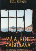 Zla kob zaborava: dubrovački ratni dnevnik