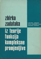 Zbirka zadataka iz teorije funkcija kompleksne promjenljive