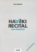 Haaški recital Vuka Draškovića