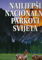 Najljepši nacionalni parkovi svijeta