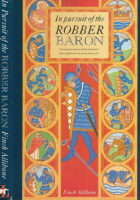 In Pursuit of the Robber Baron: Recreating the Journey of Robert Guiscard