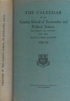 THE CALENDAR OF THE London School of Economics and Political Science 1937-38