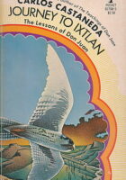 Journey to Ixtlan: The Lessons of Don Juan