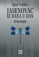 Jasenovac iz dana u dan - kronologija