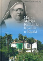 Majka Marija Krucifiksa Kozulić u Risiki