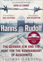 Hanns and Rudolf: The True Story of the German Jew Who Tracked Down and Caught the Kommandant of Auschwitz