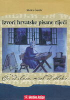 Oči od slnca, misal od oblaka : izvori hrvatske pisane riječi