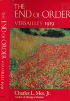 The End of Order: Versailles 1919