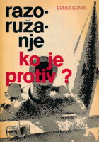 Razoružanje - ko je protiv?