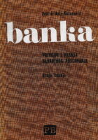 Banka : principi i praksa bankovnog poslovanja