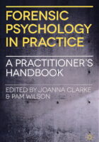 Forensic Psychology in Practice : A Practicioners Handbook