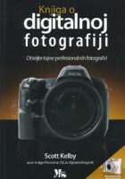 Knjiga o digitalnoj fotografiji : Otkrijte tajne profesionalnih fotografa!