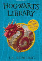 Hogwarts Library : A Magical Companion to the Harry Potter Stories