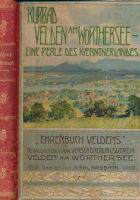 Kurbad Velden am Wörthersee - eine Perle des Kaerntnerlandes