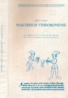 Psalterium Vindobonense. Der kommentierte glagolitische Psalter der Österreichischen Nationalbibliothek