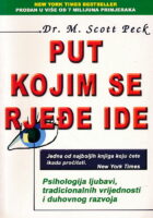 Put kojim se rjeđe ide : psihologija ljubavi, tradicionalnih vrijednosti i duhovnog razvoja