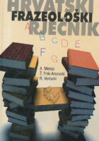Hrvatski frazeološki rječnik