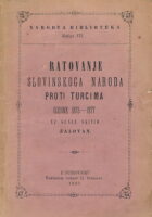 Ratovanje slovinskoga naroda proti Turcima godine 1875 - 1877. uz gusle skitio Žalovan