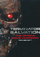 Terminator Salvation: The Official Movie Companion
