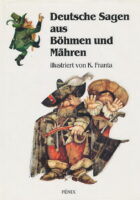 Deutsche Sagen aus Böhmen und Mähren