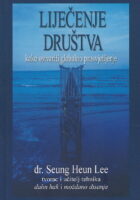 Liječenje društva : kako ostvariti globalno prosvjetljenje