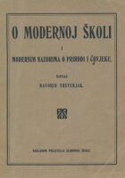 O modernoj školi i modernim nazorima o prirodi i čovjeku
