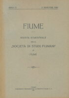 Fiume : rivista semestrale della Societa di Studi Fiumani in Fiume ANNO IV  II SEMESTRE 1926