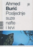 Posljednje suze nafte i krvi