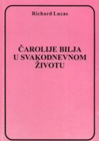 Čarolije bilja u svakodnevnom životu