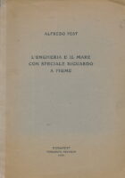 L Ungheria e il mare con speciale riguardo a Fiume