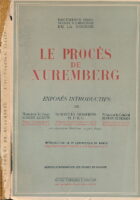 Le proces de nuremberg : exposés introductifs