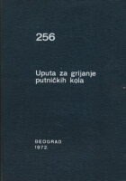Uputa za grijanje putničkih kola 256