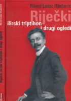 Riječki ilirski triptihon i drugi ogledi