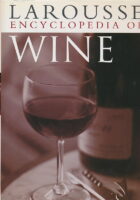 Larousse Encyclopedia of Wine
