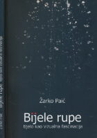 Bijele rupe : tijelo kao vizualna fascinacija