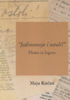 Jedinomoje i ostali : Pisma iz logora