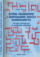 Etičke vrijednosti i gospodarski značaj zadrugarstva