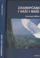 Zagrepčani i vaši i naši