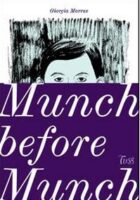 Munch before Munch (ita.)