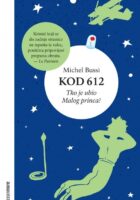 KOD 612 - Tko je ubio Malog princa?