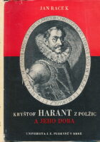 Kryštof Harant z Polžic a jeho doba. II. díl, Život