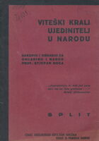 Viteški kralj, ujedinitelj u narodu