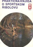 Praktična knjiga o sportskom ribolovu